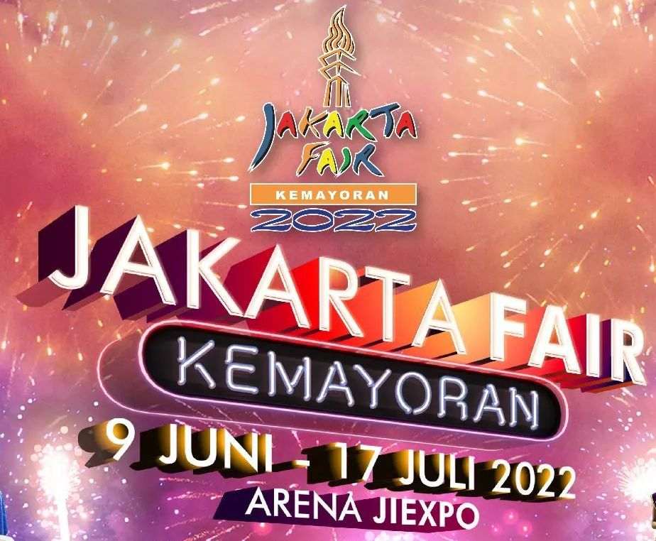Jakarta Fair 2022 Segera Dimulai, Simak Syarat dan Harga Tiketnya