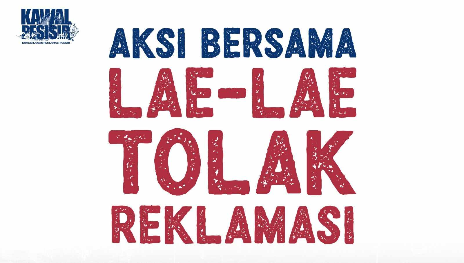 Poster Aksi Penolakan Reklamasi Pulau Lae-lae