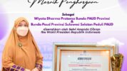 Bunda PAUD Sulsel Raih Dua Penghargaan Nasional dari Kemendikdasmen