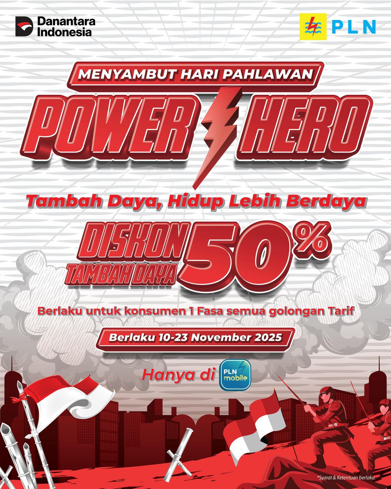 Peringati Hari Pahlawan, PLN Hadirkan Promo “Power Hero” Diskon 50% Tambah Daya Listrik